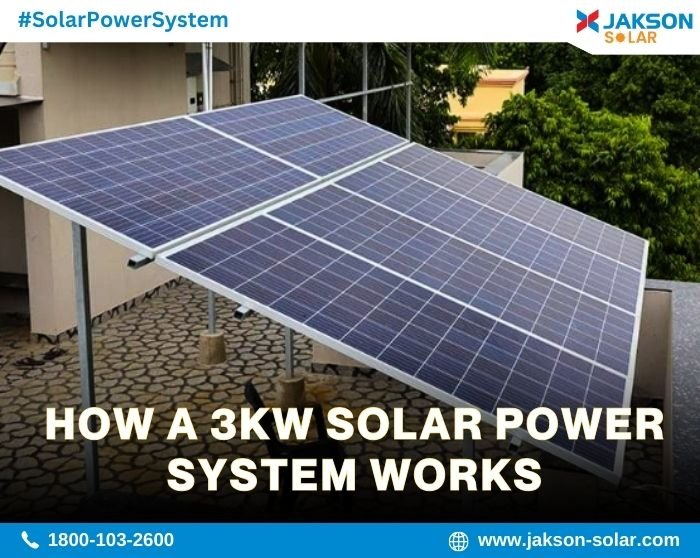 How a 3kW Solar Power System Works Jaksonsolar